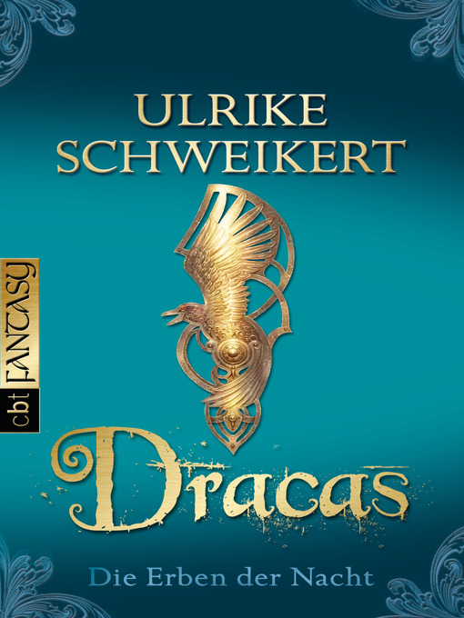 Title details for Die Erben der Nacht--Dracas by Ulrike Schweikert - Available